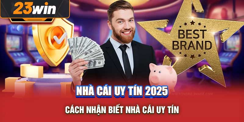 Nhà Cái Uy Tín